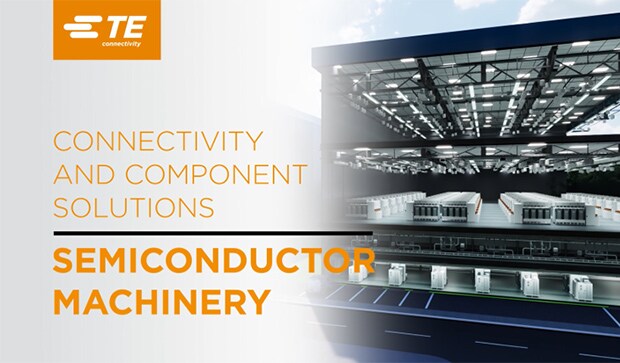 适用于半导体机械的连接和元件解决方案